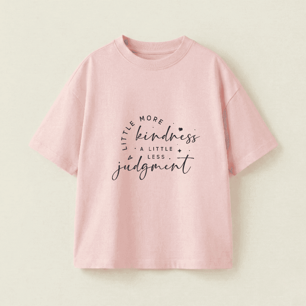 A Little More Kindness, A Little Less Judgment