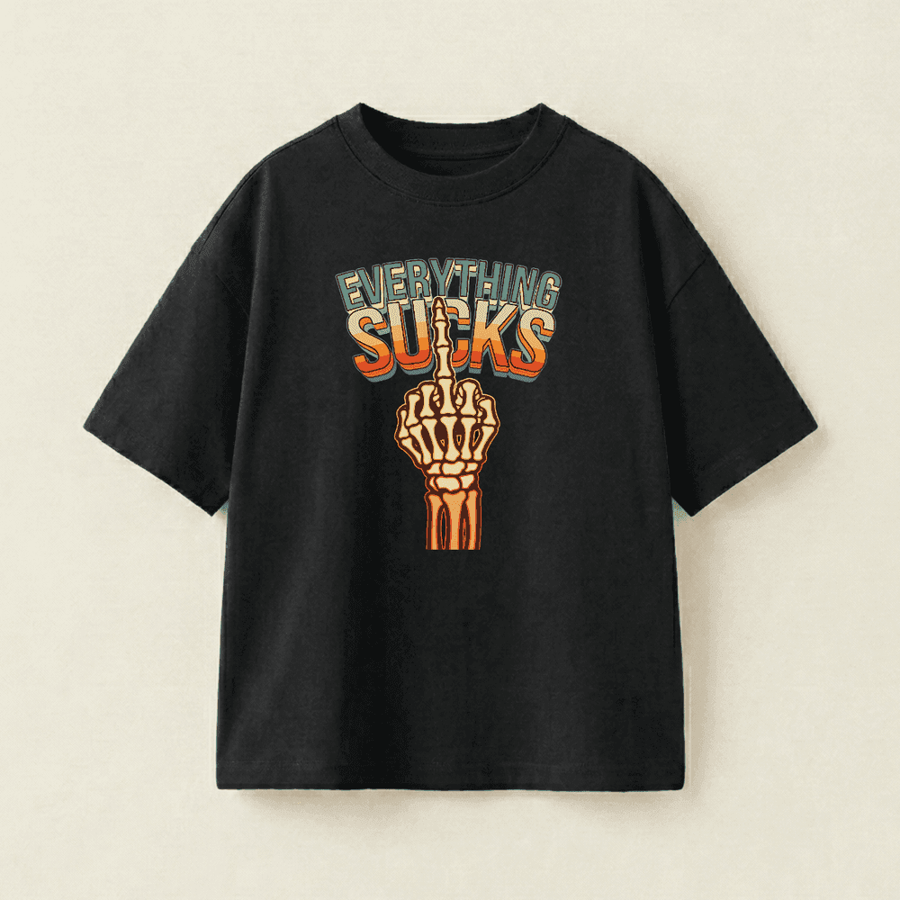 EVERYTHING SUCKS