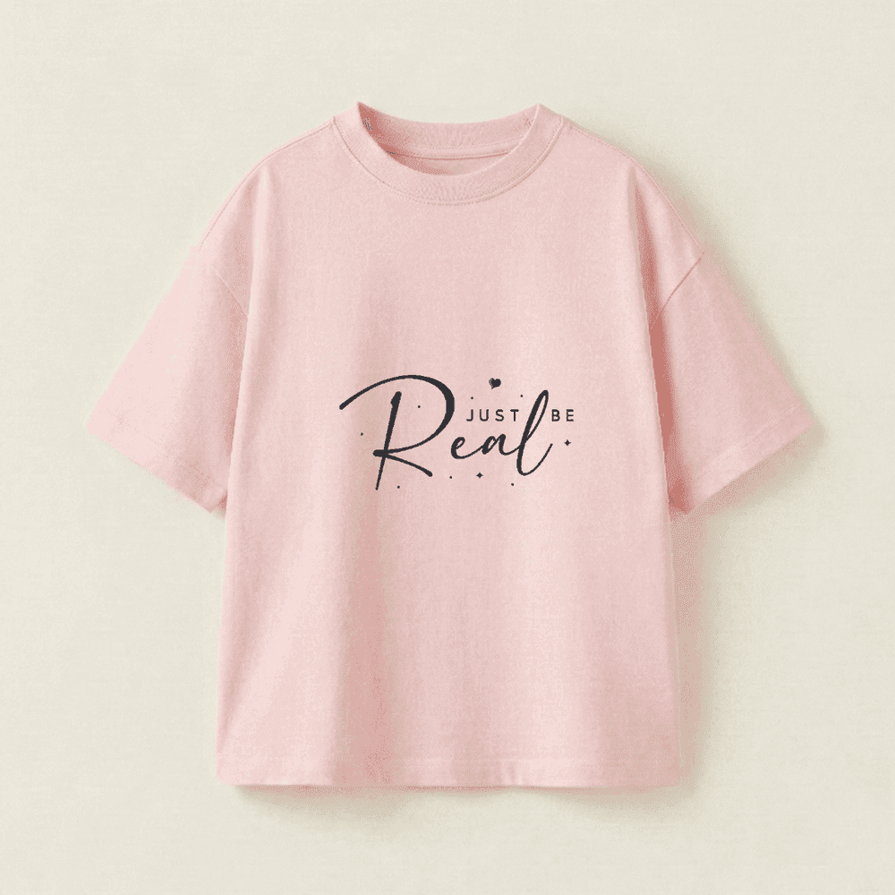 Just Be Real