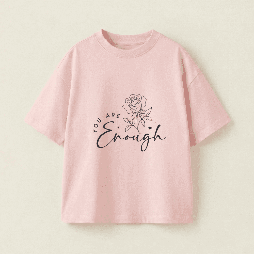 You Are Enough