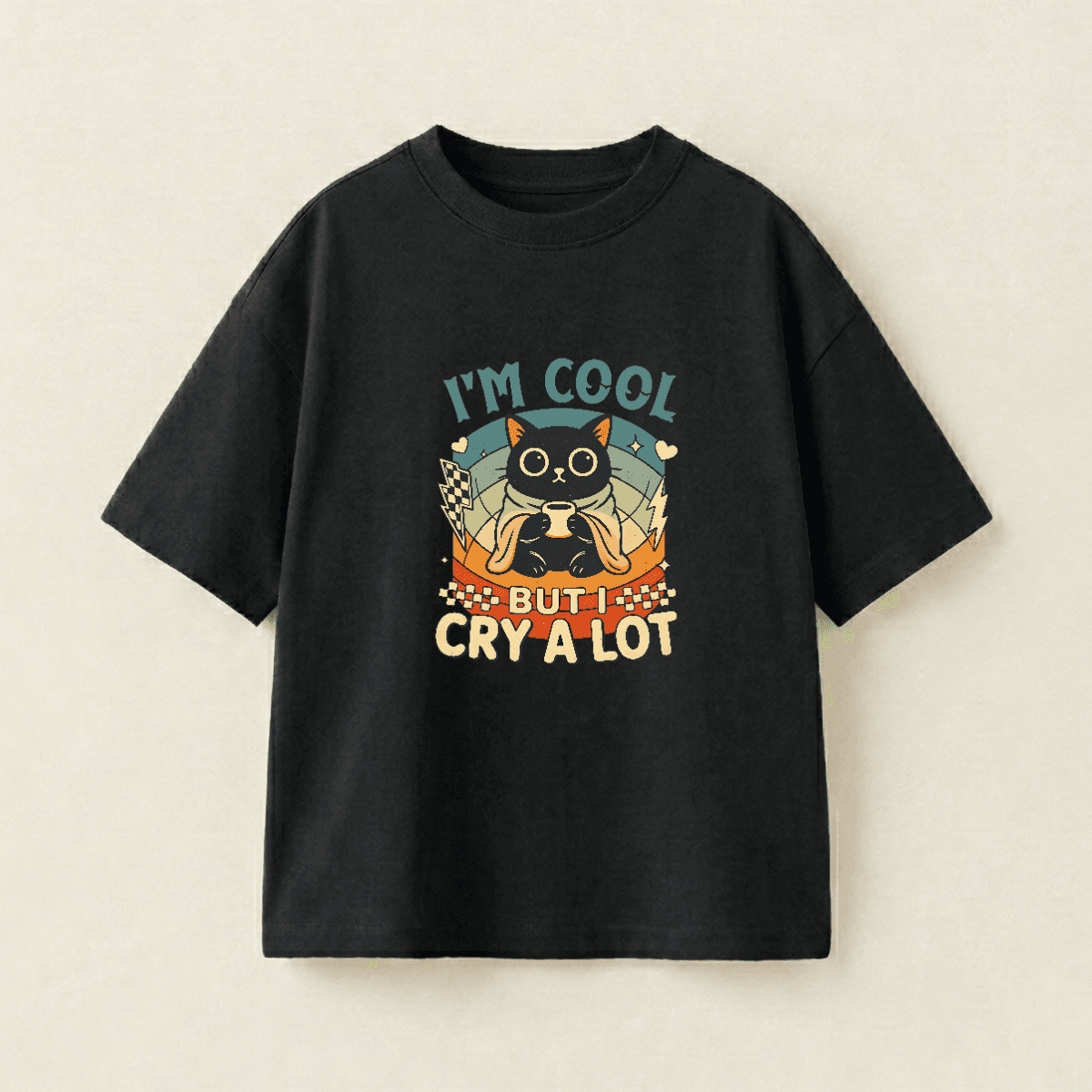 I'M COOL BUT I CRY A LOT